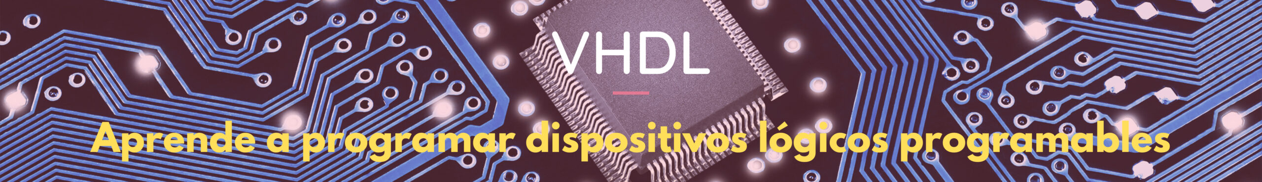 En este momento estás viendo VHDL